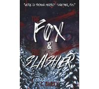 The Fox & The Slasher