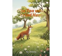 The Fox who Cried Hero: A Charming Story About Honesty and Friendship (Sunbeam Stories)