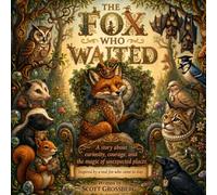 The Fox Who Waited