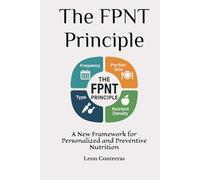The FPNT Principle: A New Framework for Personalized and Preventive Nutrition