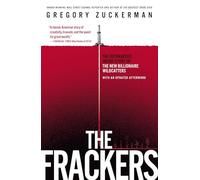 Gregory Zuckerman The Frackers (Tascabile)