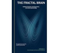 The Fractal Brain: Nonlinear dynamics, fractal geometry, and medical epistemology: 8