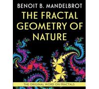 The Fractal Geometry of Nature by Mandelbrot, Benoit B.