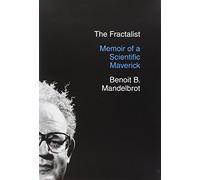 The Fractalist: Memoir of a Scientific Maverick