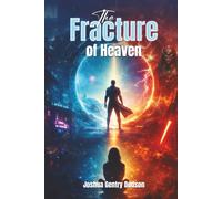 The Fracture of Heaven