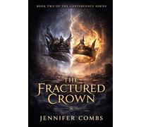 THE FRACTURED CROWN