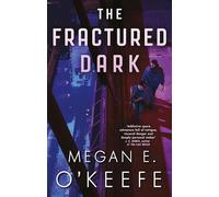 The Fractured Dark