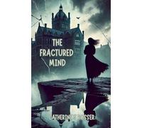 The Fractured Mind