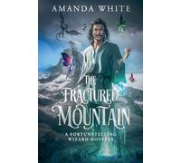 The Fractured Mountain: 2
