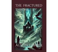 The Fractured Throne of Eldoria: 2