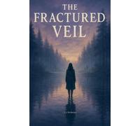 The Fractured Veil