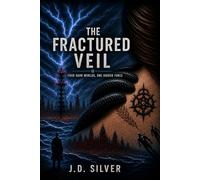The Fractured Veil: Collection One
