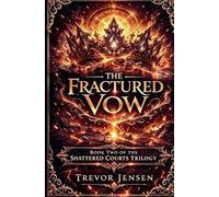 The Fractured Vow: 2