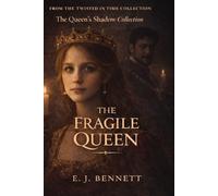 The Fragile Queen: A Novel of Anne Neville’s Court