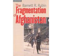 The Fragmentation of Afghanistan: State Formation and Collapse in the International System