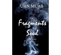 The Fragments of a Soul