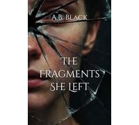 The Fragments She Left