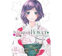 The fragrant flower blooms with dignity (Vol. 6)