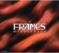 The Frames - Masquerade