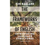 The Frameworks of English: Introducing Language Structures