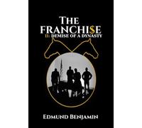 The Franchi$e II: Demise of a Dynasty