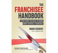 Mark Siebert The Franchisee Handbook (Tascabile)