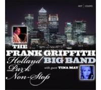 The Frank Griffith Big Band & Tina May Holland Park Non-stop (CD) Album