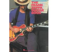 The Frank Zappa Guitar Book : Transcribed by and Featuring an Introduction by Steve Vai