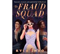 Libri Kyla Zhao - The Fraud Squad