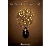 The Fray - How to Save a Life (Tascabile)