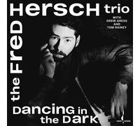 The Fred Hersch Trio - Dancing In The Dark (180g) (LP)