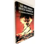David Hatcher Childress The Free-Energy Device Handbook (Tascabile)