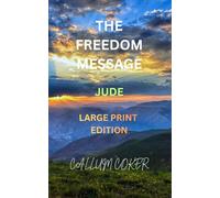 THE FREEDOM MESSAGE: JUDE - LARGE PRINT EDITION