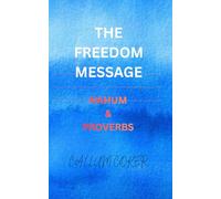 THE FREEDOM MESSAGE: NAHUM & PROVERBS