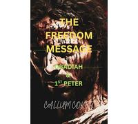THE FREEDOM MESSAGE: OBADIAH & 1ST PETER