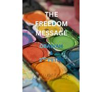 THE FREEDOM MESSAGE: OBADIAH & 2ND PETER