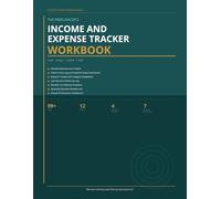 The Freelancer's Income and Expense Tracker Workbook: A Practical System for Tracking Freelance Income, Expenses, Invoices and Cash Flow