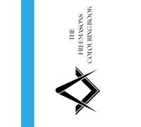 The Freemasons Colouring Book