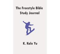 The Freestyle Bible Study Journal