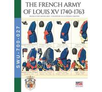 The French army of Louis XV 1740-1763
