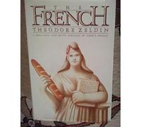 The French by Theodore Zeldin (1982-01-01)