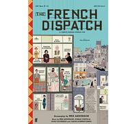 The French Dispatch by Anderson, Wes