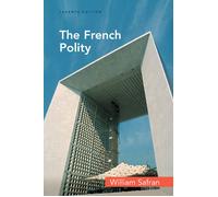 The French Polity - William Safran - Routledge, 2008