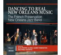The French Preservation New Orleans Jazz Ba Dancing to Real New Orleans Mus (CD)