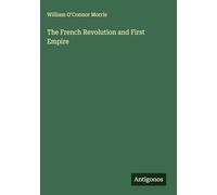 The French Revolution and First Empire