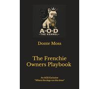 The Frenchie Owners Playbook: An AOD Excluisive