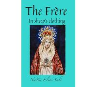 The Frère: In sheep's clothing