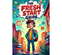 The Fresh Start Guide: The Fresh Start Guide