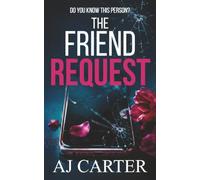 The Friend Request: A BRAND NEW addictive domestic thriller for 2026