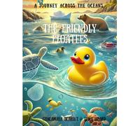 The Friendly Floatees: A journey across the oceans